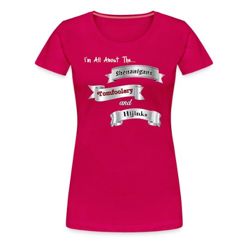 I'm All About... - Women's Premium T-Shirt