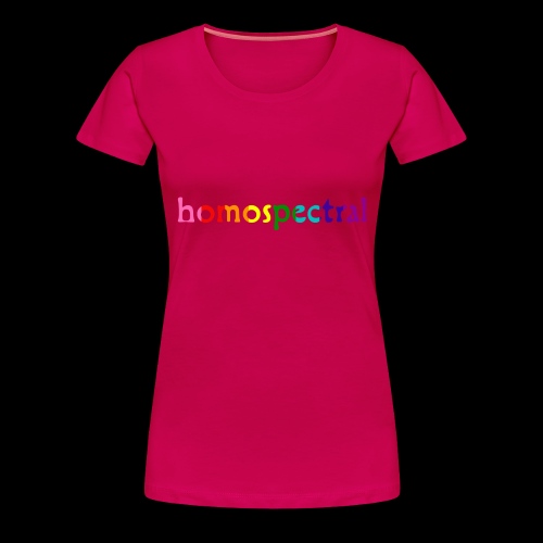 homospectral - Women's Premium T-Shirt