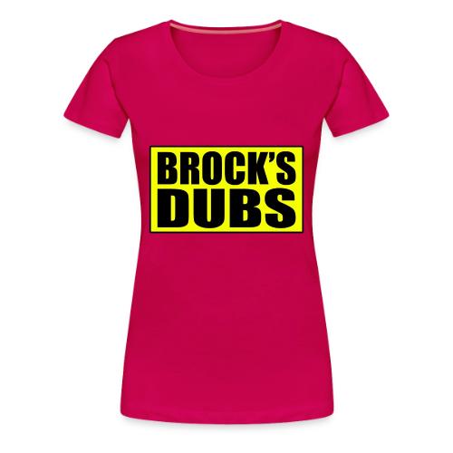 brocksdubs2 - Women's Premium T-Shirt