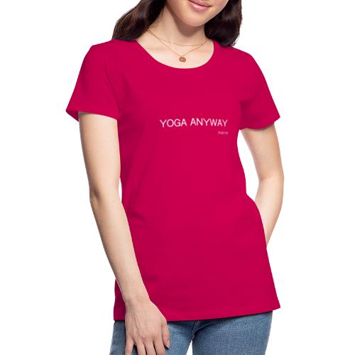 YOGA WHITE font - Women's Premium T-Shirt