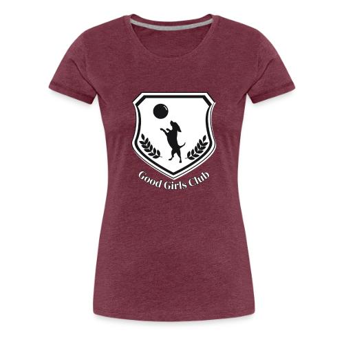 Good Girls Club - Women's Premium T-Shirt