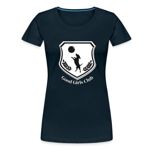 Good Girls Club - Women's Premium T-Shirt
