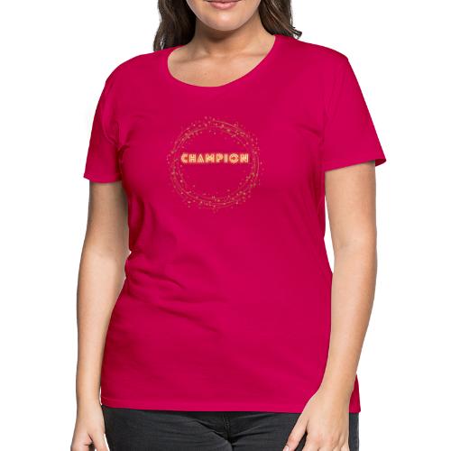 Lux Champion - Women's Premium T-Shirt