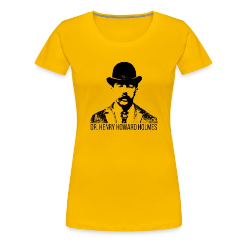 Dr-Henry-Howard-Holmes - Women's Premium T-Shirt