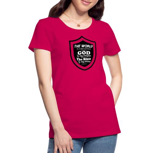 God is my Weapon - Women's Premium T-Shirt