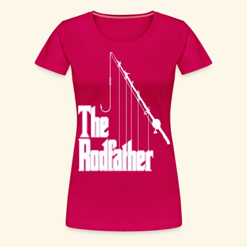 Rodfather - Women's Premium T-Shirt
