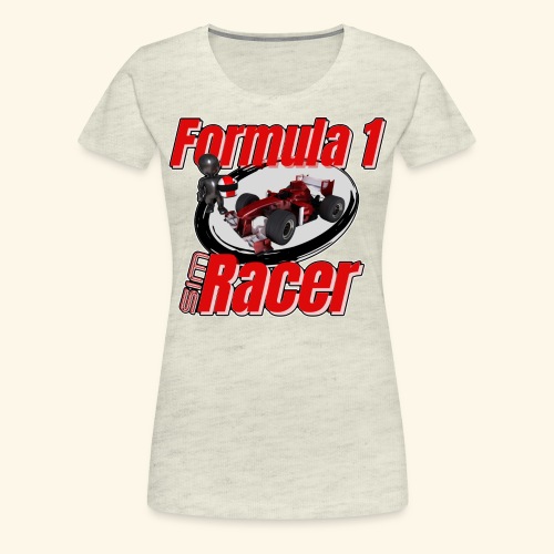 Formula 1 Sim Racer - Women's Premium T-Shirt