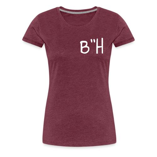 BH – Simple Handwritten Faith - Women's Premium T-Shirt