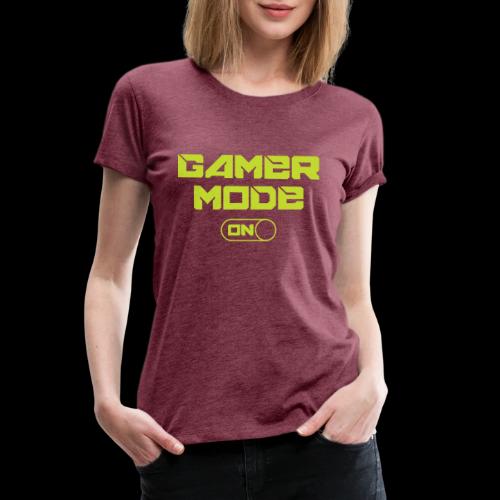 Gamer Mode: Activated! - Women's Premium T-Shirt