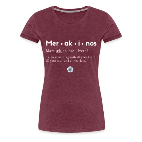 Merakinos definition with logo dark - Women's Premium T-Shirt