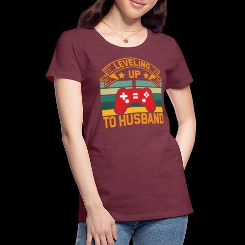 Leveling Up To Husband - Women's Premium T-Shirt
