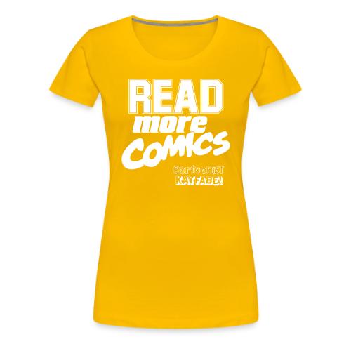 Read More Comics (White Ink) - Women's Premium T-Shirt