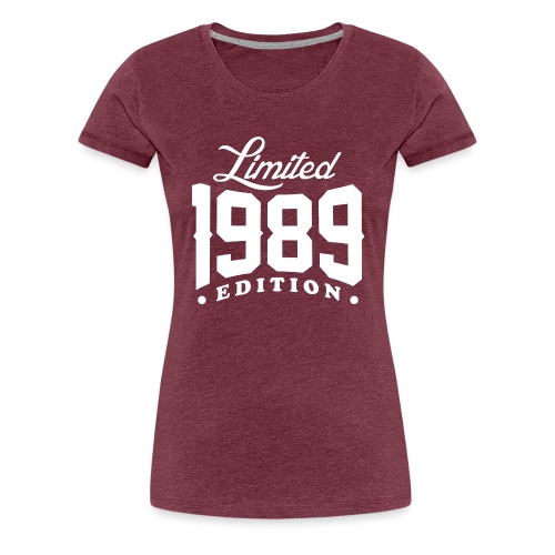 Born In 1989 Limited Edition - Women's Premium T-Shirt