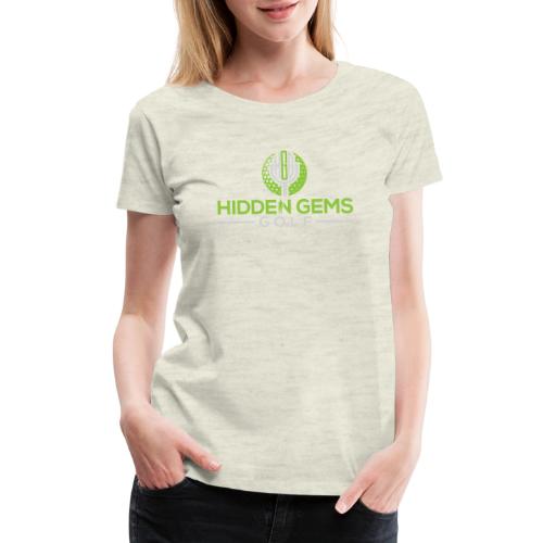 Hidden Gems Golf - Women's Premium T-Shirt