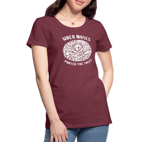 When Moses Parted the Trees Disc Golf Shirt - Women's Premium T-Shirt