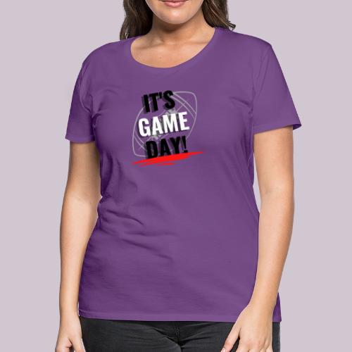 it s Game Day football - Women's Premium T-Shirt