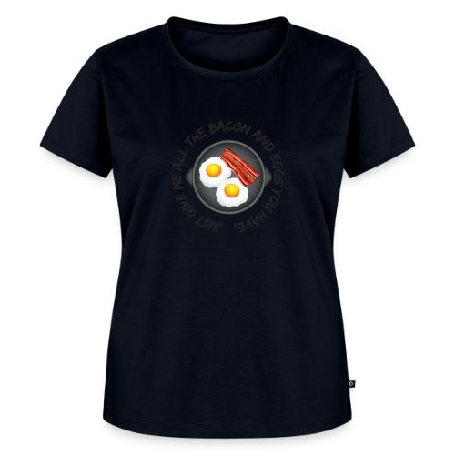 All of the Bacon and Eggs - Women's Premium T-Shirt