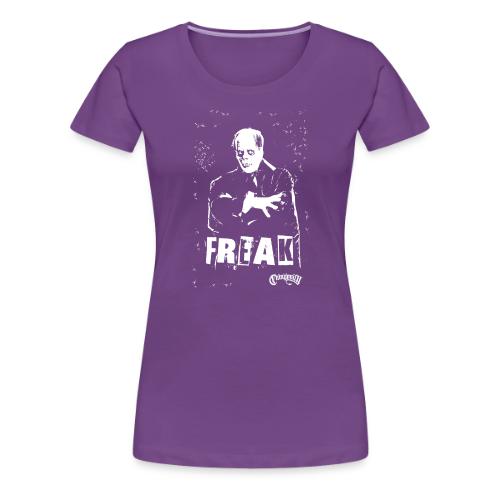 FREAK - Women's Premium T-Shirt