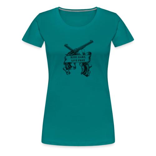 Ride Hard Live Free - Women's Premium T-Shirt