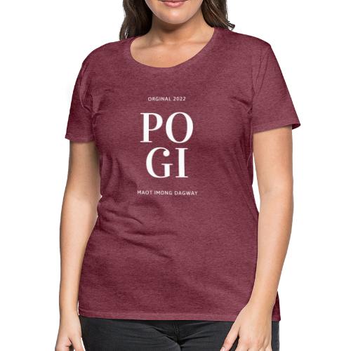 Pogi Bisdak - Women's Premium T-Shirt
