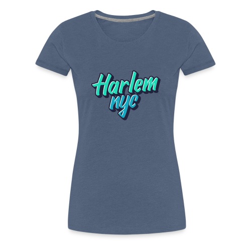 Harlem NYC Graffiti Tag - Women's Premium T-Shirt