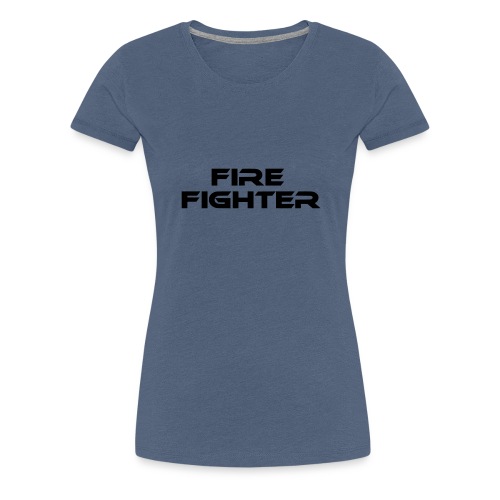 fire fighter - Women's Premium T-Shirt