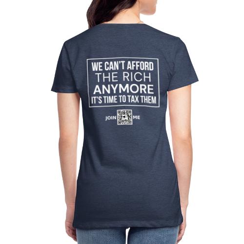 Tax the Rich (white, back) - Women's Premium T-Shirt