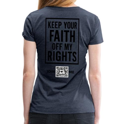 Faith Off (black, front-facing) - Women's Premium T-Shirt
