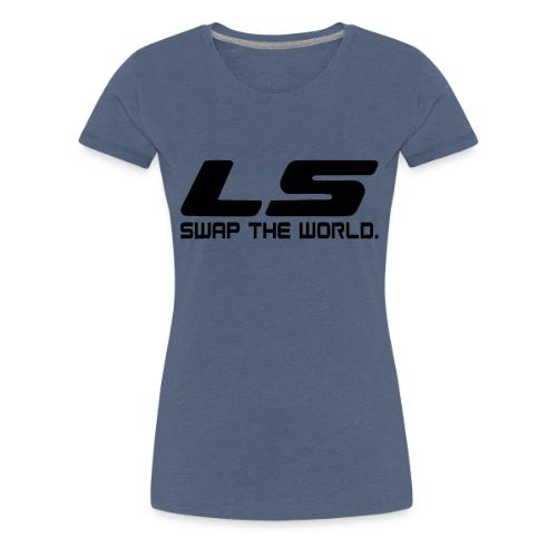 LS Swap The WORLD (Back and Front) - Women's Premium T-Shirt