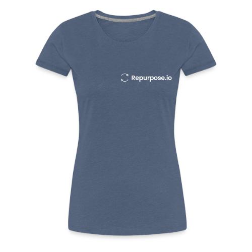 Repurpose.io - Women's Premium T-Shirt
