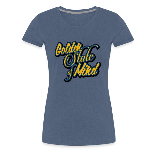 Golden State of Mind Script - Women's Premium T-Shirt