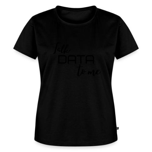 Talk Data to Me (Light) - Women's Premium T-Shirt