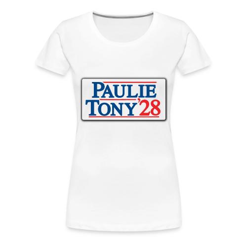 Paulie and Tony for Co-President 2028 - Women's Premium T-Shirt