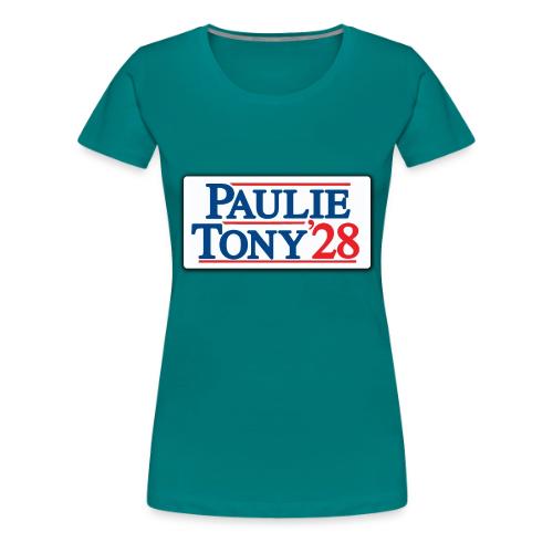 Paulie and Tony for Co-President 2028 - Women's Premium T-Shirt