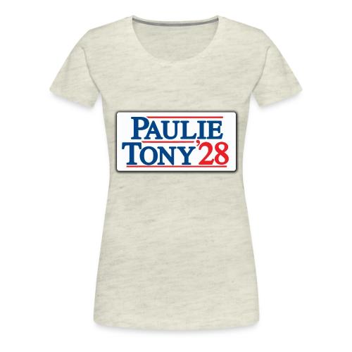 Paulie and Tony for Co-President 2028 - Women's Premium T-Shirt