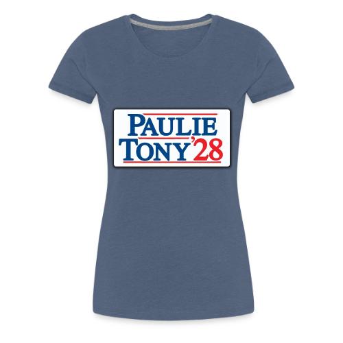 Paulie and Tony for Co-President 2028 - Women's Premium T-Shirt