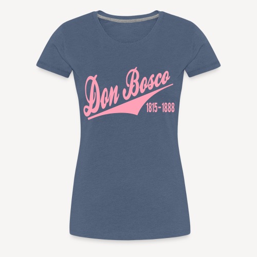 DON BOSCO - Women's Premium T-Shirt