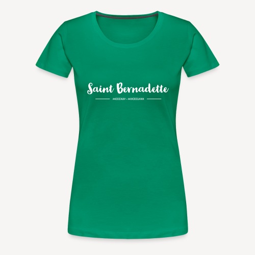 Saint Bernadette - Women's Premium T-Shirt