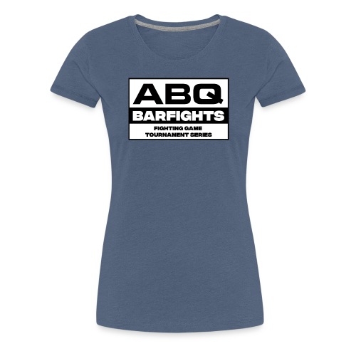 ABQ Barfights - Women's Premium T-Shirt