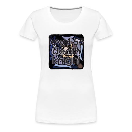 Warcraft Baby: Level 55 DK - Women's Premium T-Shirt
