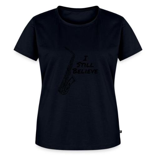 I Still Believe - Women's Premium T-Shirt