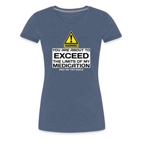 Warning!!! - Women's Premium T-Shirt