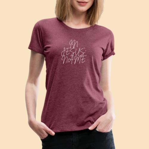 IN JESUS NAME - Women's Premium T-Shirt