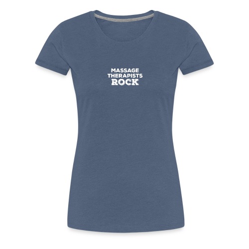 MMIMassageTherapistsRock - Women's Premium T-Shirt