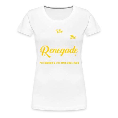 Renegade - Women's Premium T-Shirt