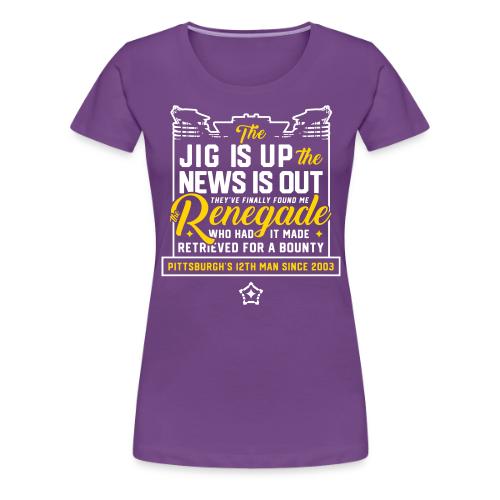 Renegade - Women's Premium T-Shirt