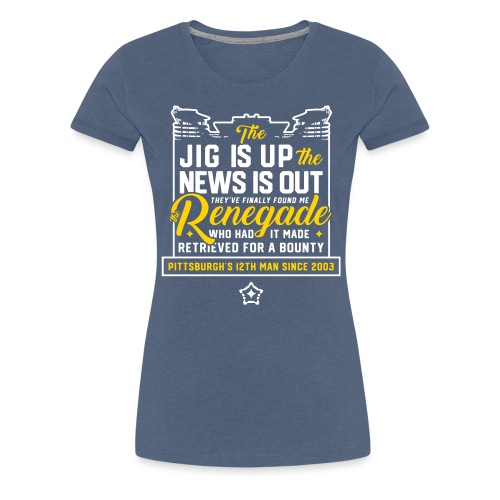Renegade - Women's Premium T-Shirt