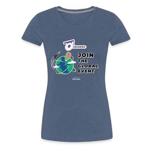 Join the global event - OEWeek 2026 - Women's Premium T-Shirt