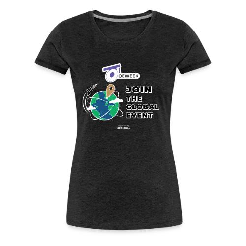 Join the global event - OEWeek 2026 - Women's Premium T-Shirt