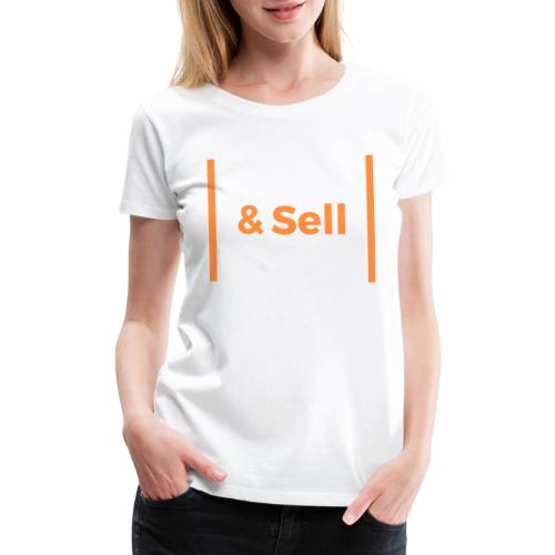 Make and Sell - Women's Premium T-Shirt